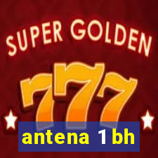 antena 1 bh